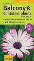 Balcony & container plants from A to Z by  Joachim Mayer 