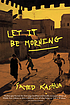 Let it be morning by  Sayed Qashu 