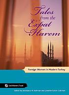 Tales from the expat harem : foreign women in modern Turkey