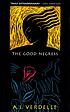 The good Negress by  A  J Verdelle 
