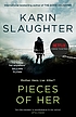 Pieces of her ผู้แต่ง: Karin Slaughter