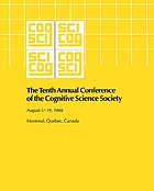 Program of the Tenth Annual Conference of the Cognitive Science Society : 17-19 August 1988, Montreal, Quebec, Canada.