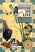 Stories from where we live. The great North American... 著者： Sara St  Antoine