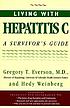 Living with hepatitis C : a survivor's guide por Gregory T Everson
