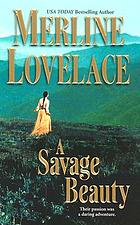 A savage beauty