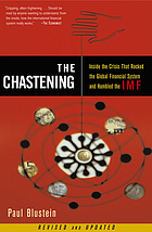 The chastening : inside the crisis that rocked the global financial system and humbled the IMF