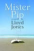Mister Pip 著者： Lloyd Jones