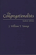 The Congregationalists. von J  William T Youngs