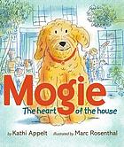 Mogie : the heart of the house