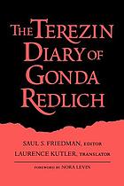 The Terezin diary of Gonda Redlich