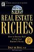 Real Estate Riches : How to Become Rich Using... de Dolf de Roos