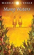 Many waters von Madeleine L'Engle