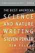 The best American science and nature writing, 2004