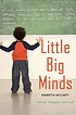 Little big minds : sharing philosophy with kids von Marietta McCarty