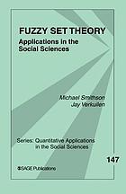 Fuzzy set theory : applications in the social sciences