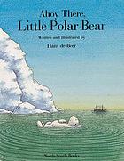 Ahoy there, Little Polar Bear