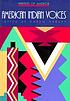 American indian voices by Karen D Harvey