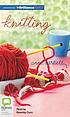 Knitting de Anne Bartlett