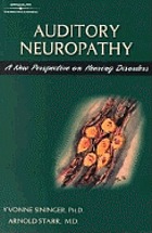 Auditory neuropathy : a new perspective on hearing disorders