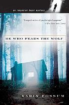 He who fears the wolf