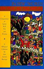 In few words : a compendium of Latino folk wit and wisdom : a bilingual collection = En pocas palabras