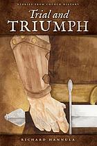 Trial and triumph : stories from church history