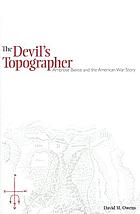 The devil's topographer : Ambrose Bierce and the American war story