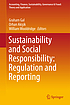 Sustainability and social responsibility : regulation... by Graham Gal