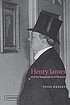 Henry James and the imagination of pleasure by Tessa Hadley