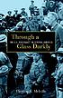 Through a glass darkly : the U.S. holocaust in... 著者： Thomas Melville