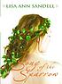 Song of the sparrow by  Lisa Ann Sandell 