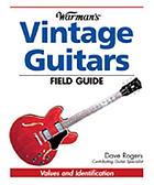 Warman's vintage guitars field guide : values and identification