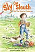 Sly the sleuth and the sports mysteries 著者： Donna Jo Napoli