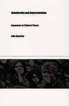 Subalternity and representation : arguments in cultural theory