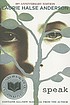 Speak 著者： Laurie Halse Anderson