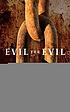 Evil for evil de K  J Parker