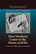 How students come to be, know, and do : a case... 著者：  Leslie Rupert Herrenkohl 