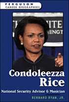 Condoleezza Rice : Secretary of State