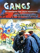 Gangs : an individual and group perspective