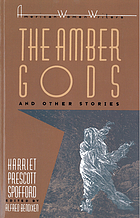 The amber gods, and other stories