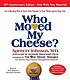 Who moved my cheese por Spencer Johnson