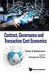 Contract, governance and transaction cost economics by Oliver E Williamson