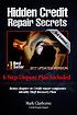 Hidden credit repair secrets : that fix your credit... by  Mark Clayborne 
