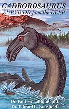 Cadborosaurus : survivor from the deep