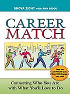 Career match : connecting who you are with what you'll love to do
