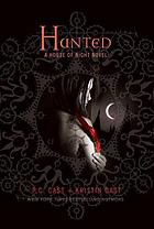 Hunted : a House of Night novel
