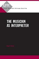 The musician as interpreter