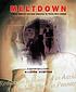Meltdown : a race against nuclear disaster at... 著者： Wilborn Hampton