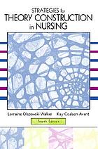 Strategies for theory construction in nursing