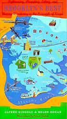 Brooklyn's best : sightseeing, shopping, eating, and happy wandering in the Borough of Kings